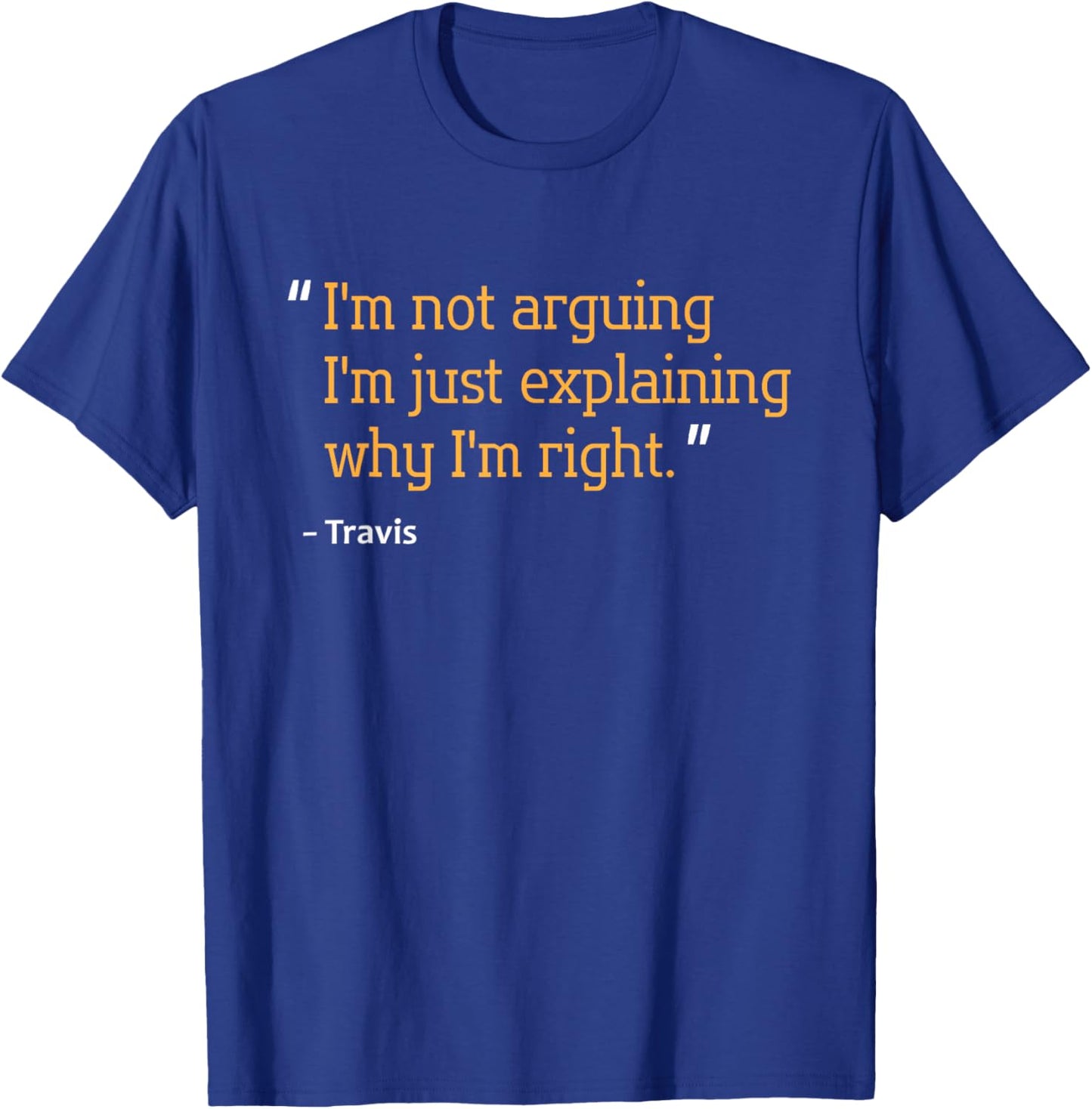 Custom Engineer Fathers Day Christmas Name Travis Gift Quote Funny Birthday Personalized Name Idea T-Shirt - T-Shirt | Royal