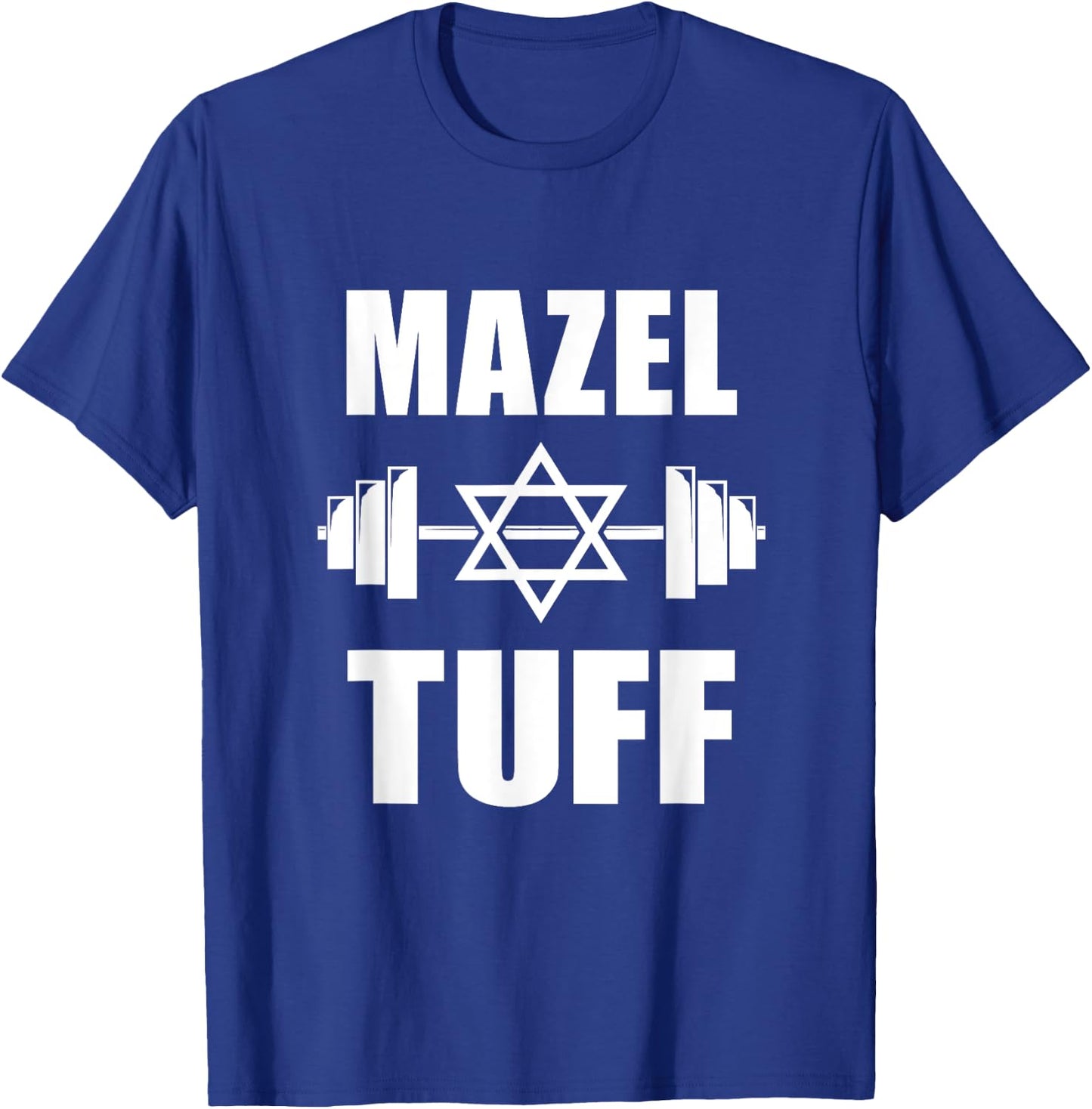 Mazel Tuff Funny Jewish Workout T-Shirt - T-Shirt | Royal