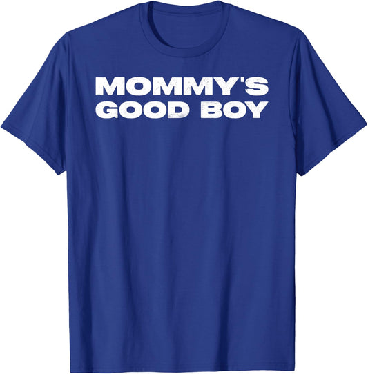 Mommy's Good Boy Kids Toddler Funny Saying Novelty T-Shirt - T-Shirt | Royal