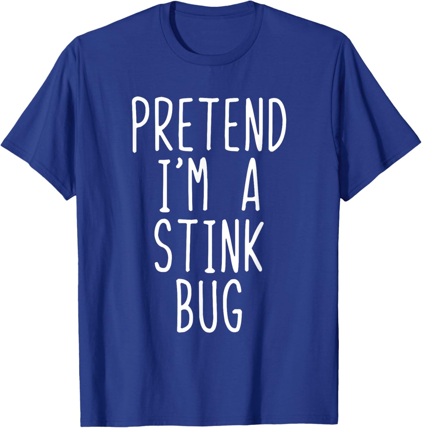 Pretend I'm A Stink Bug Costume Halloween Lazy Adult Kids T-Shirt - T-Shirt | Royal