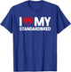 I Love My Standardbred Horse Horseback Riding T-Shirt - T-Shirt | Royal