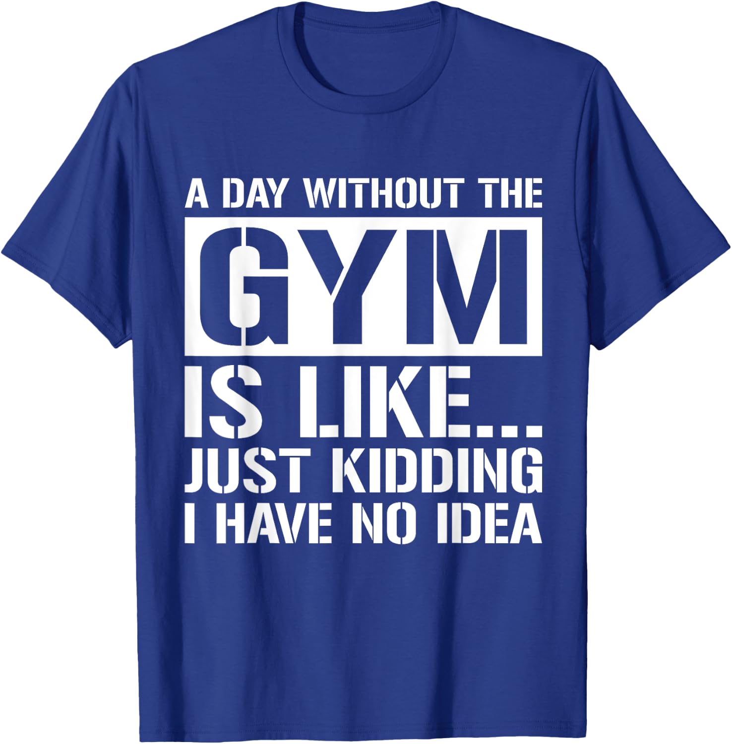 Funny Workout Shirts Men Women Gym Weight Lifting Gifts T-Shirt - T-Shirt | Royal