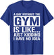 Funny Workout Shirts Men Women Gym Weight Lifting Gifts T-Shirt - T-Shirt | Royal