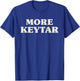 More Keytar Funny Guitar Keyboard Synthesizer Music Gift T-Shirt - T-Shirt | Royal
