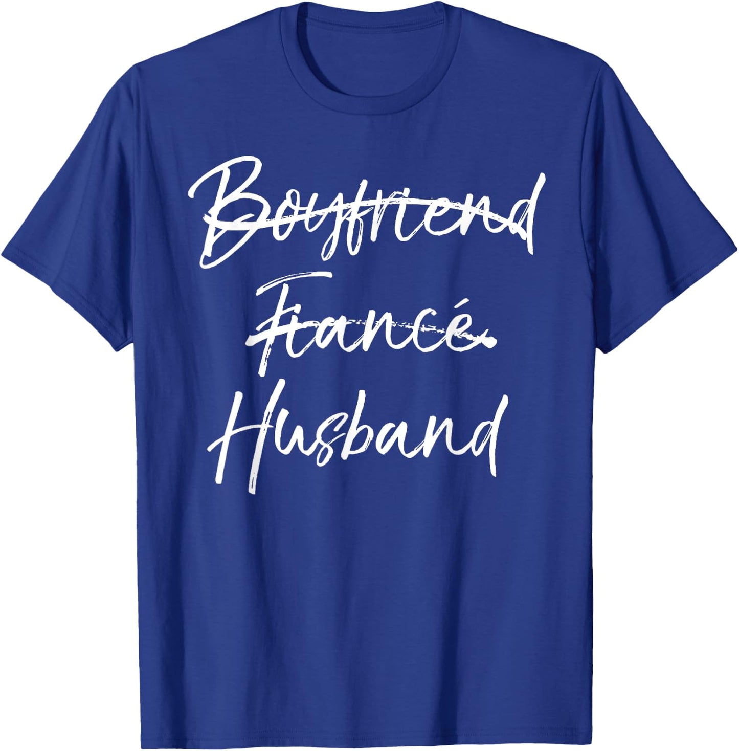 Groom's Wedding Gift Not Boyfriend Fiance Marked Out Husband T-Shirt - T-Shirt | Royal