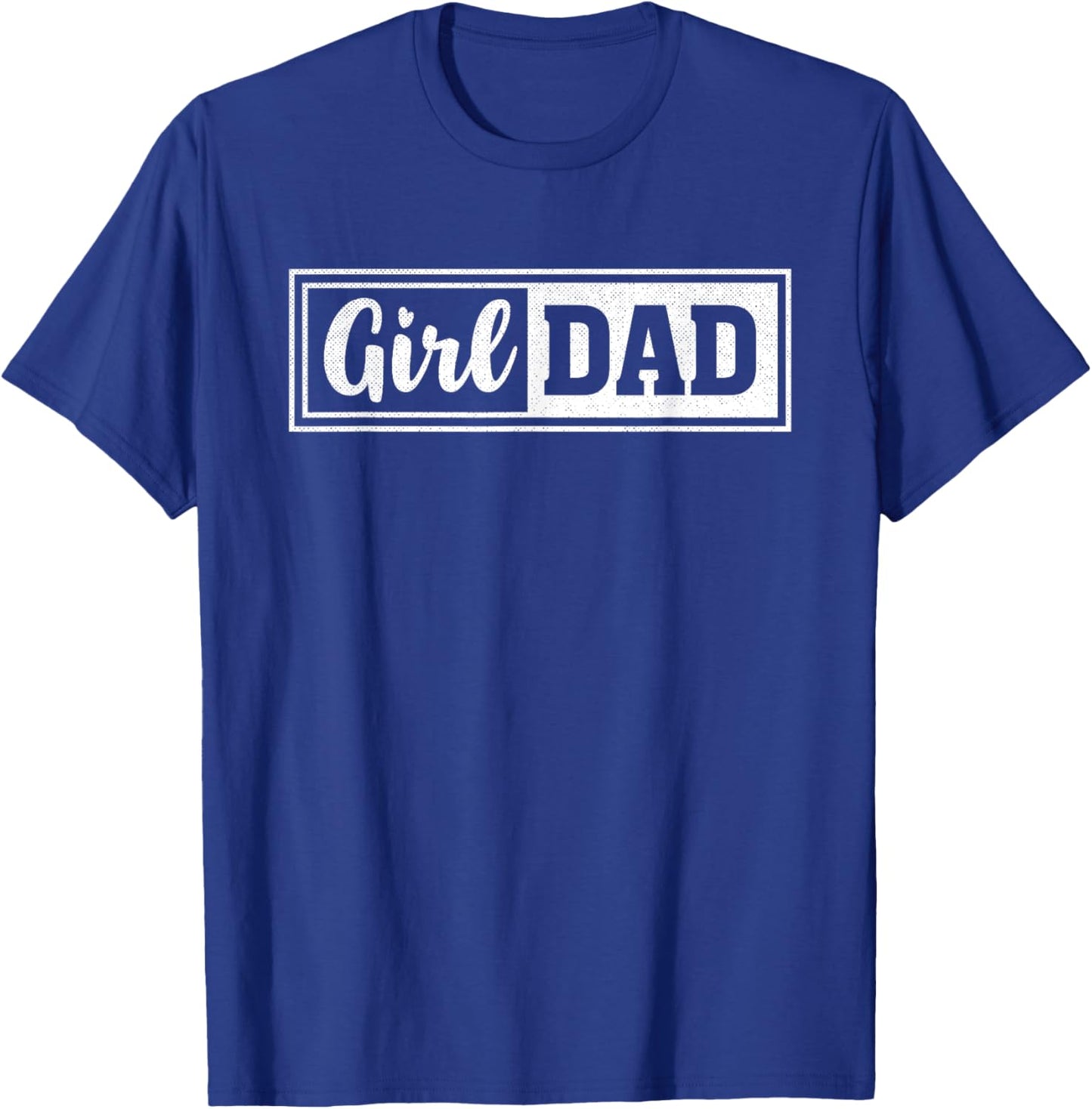 Girl Dad Funny Father's Day T-Shirt - T-Shirt | Royal