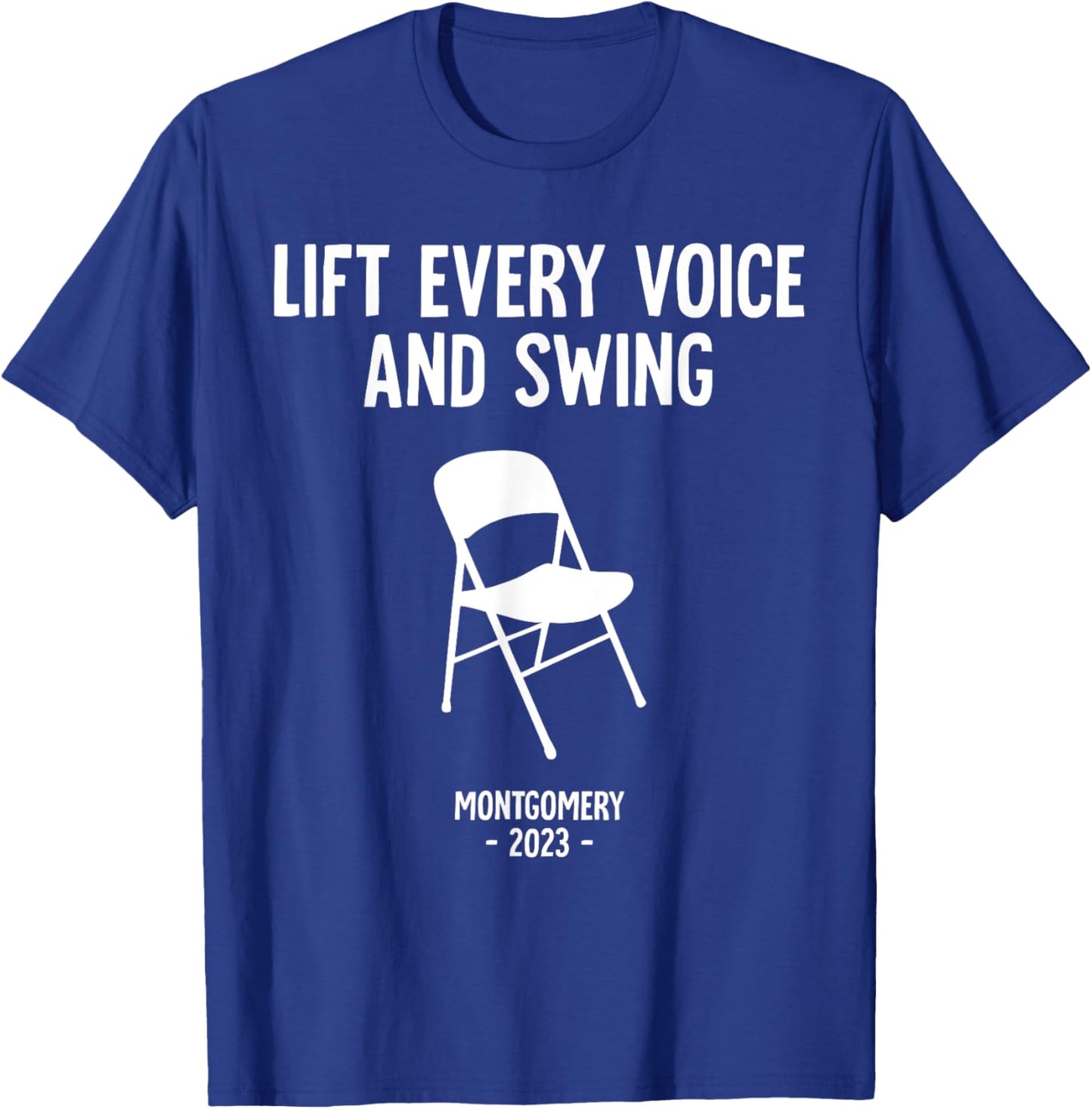 Montgomery Riverfront Brawl Chair Alabama Black History T-Shirt - T-Shirt | Royal