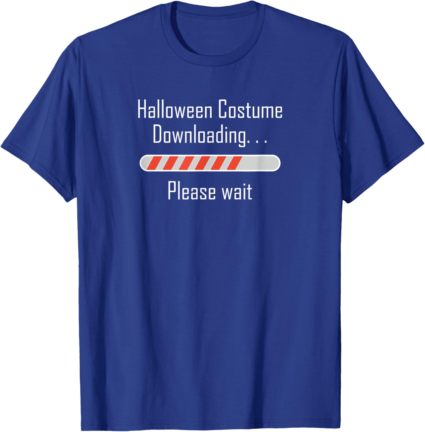 Halloween Costume Downloading... Please wait ! Funny, ironic T-Shirt - T-Shirt | Royal