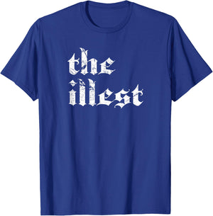 Hip Hop | THE ILLEST Rap Music Meme Shirt T-Shirt - T-Shirt | Royal