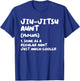Jiu-Jitsu Aunt Definition Funny Sports Martial Arts T-Shirt - T-Shirt | Royal