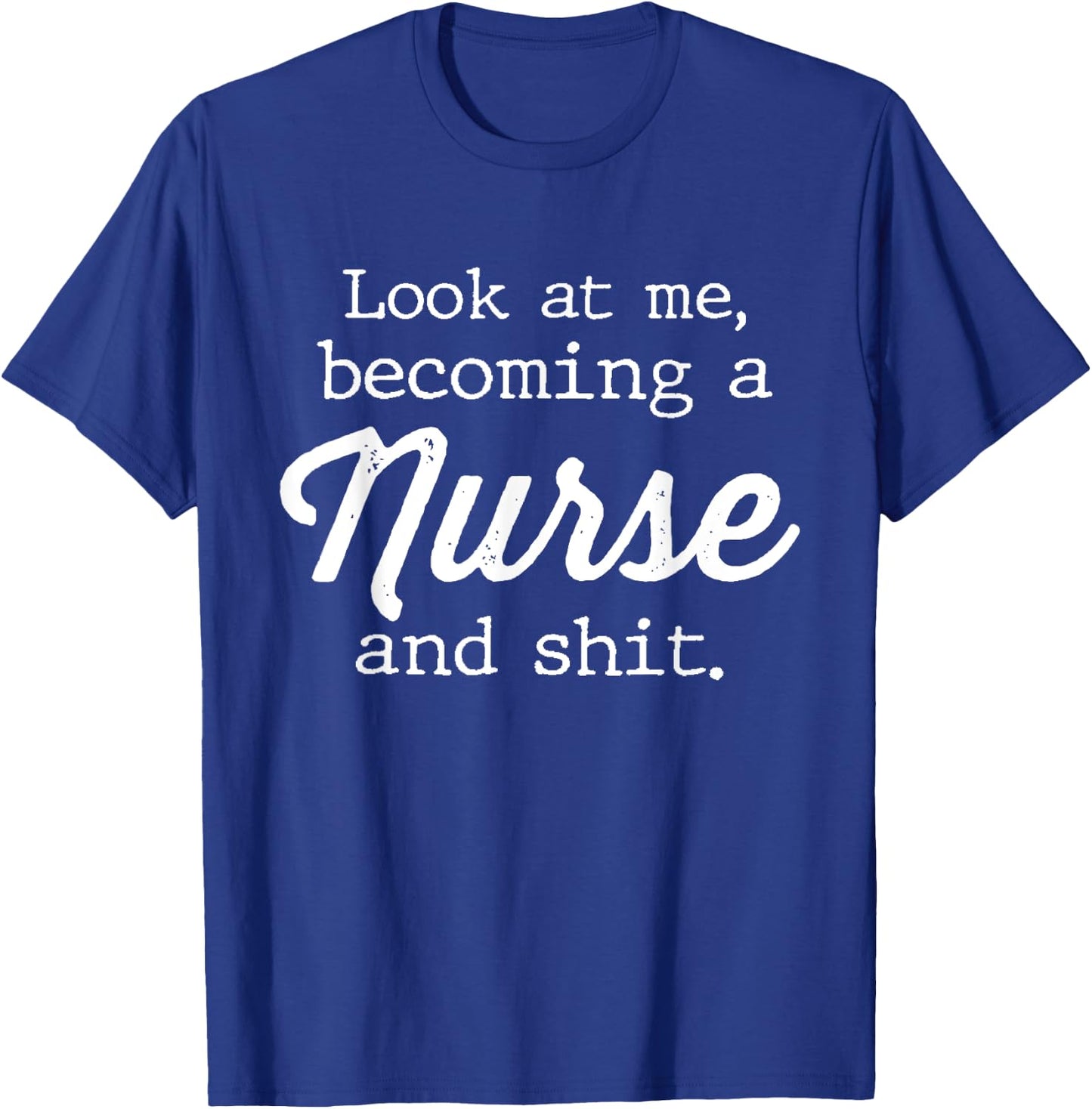 Nursing Student Gifts Women Girls Nurse Themed Graduation T-Shirt - T-Shirt | Royal