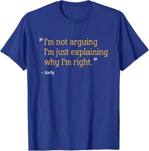 JODY Gift Quote Funny Birthday Personalized Name Idea T-Shirt - T-Shirt | Royal
