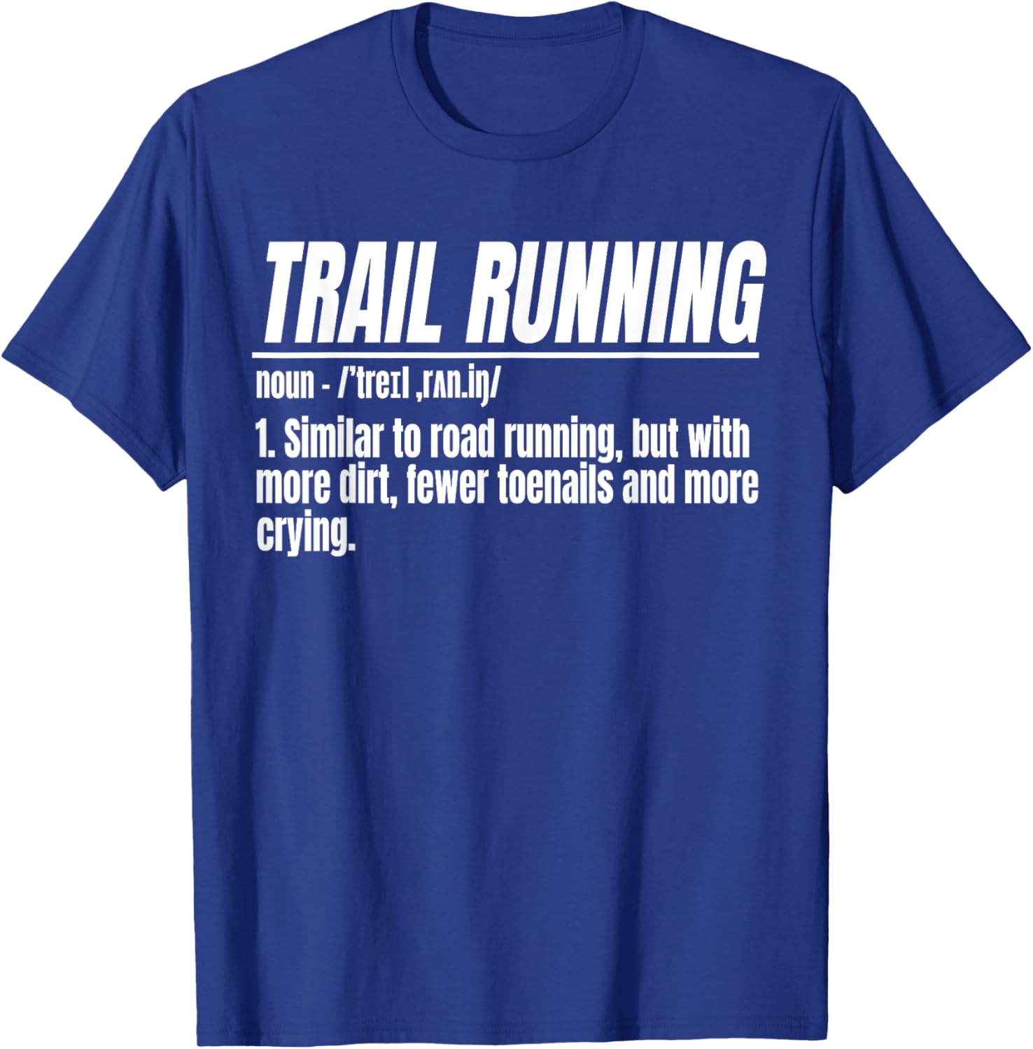 Trail Running Noun Ultra Runner Mountain Racer Sport T-Shirt - T-Shirt | Royal
