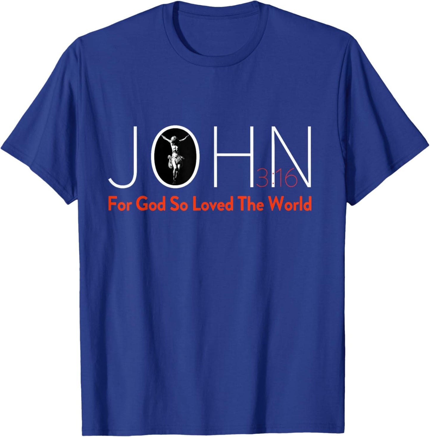 John 3:16 Christian T-Shirt - T-Shirt | Royal