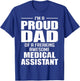 Proud Dad of a Freaking Awesome Medical Assistant Funny T-Shirt - T-Shirt | Royal