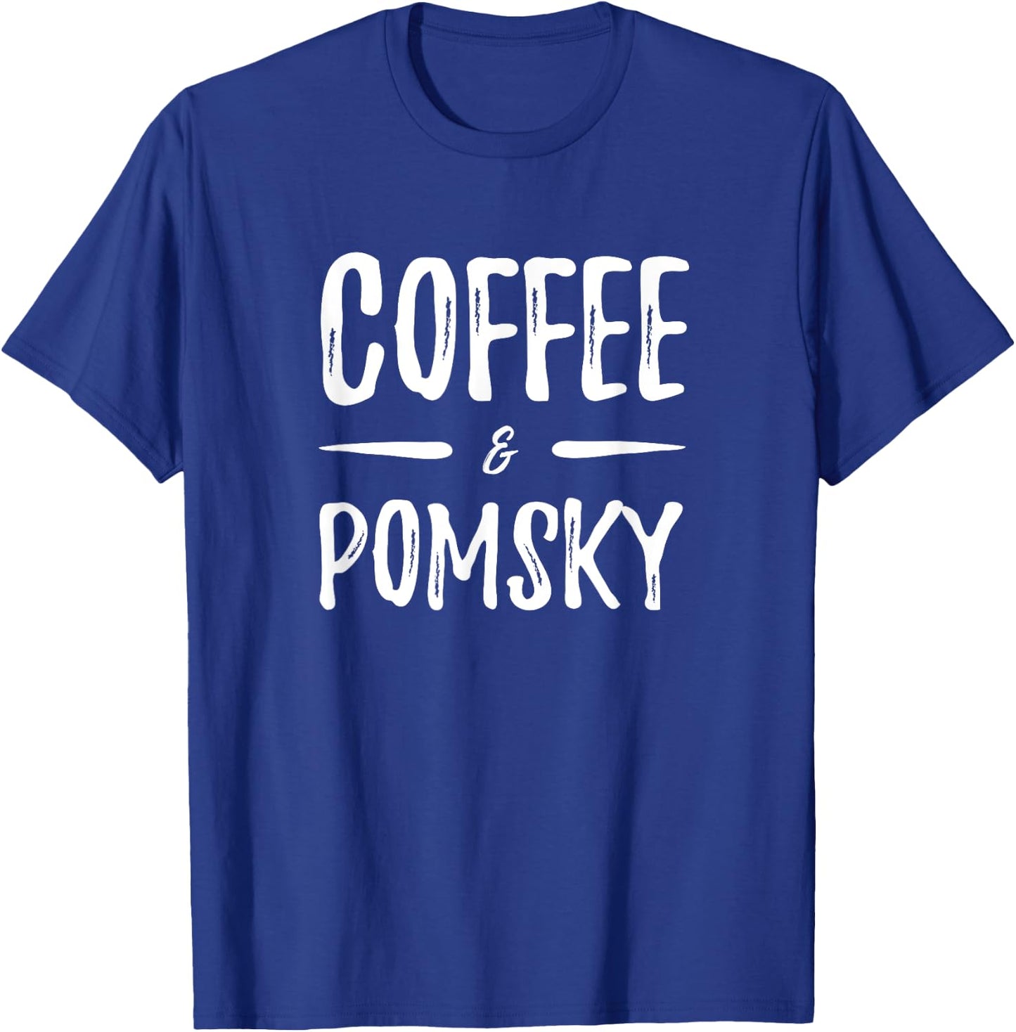 Pomsky Coffee Drinker Funny Dog Mom Gift T-Shirt - T-Shirt | Royal
