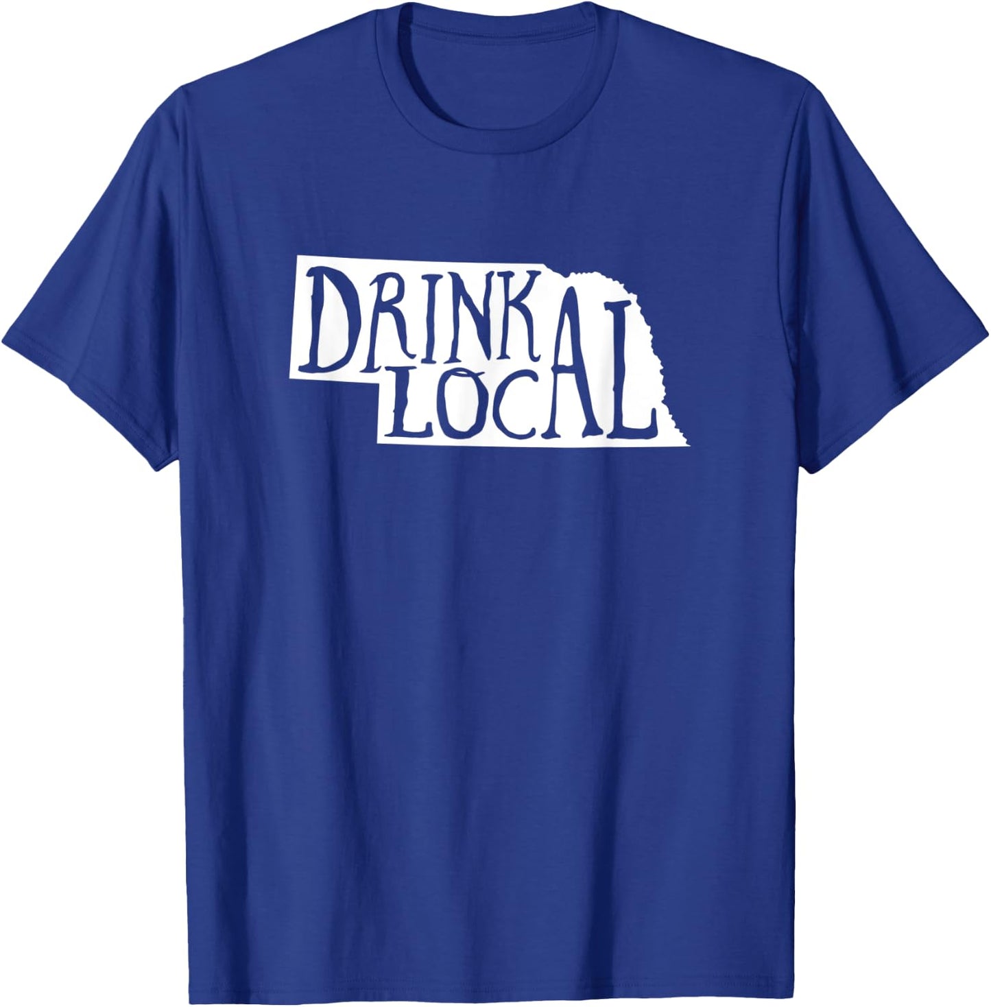 Drink Local Nebraska State Outline Craft Beer T-Shirt - T-Shirt | Royal
