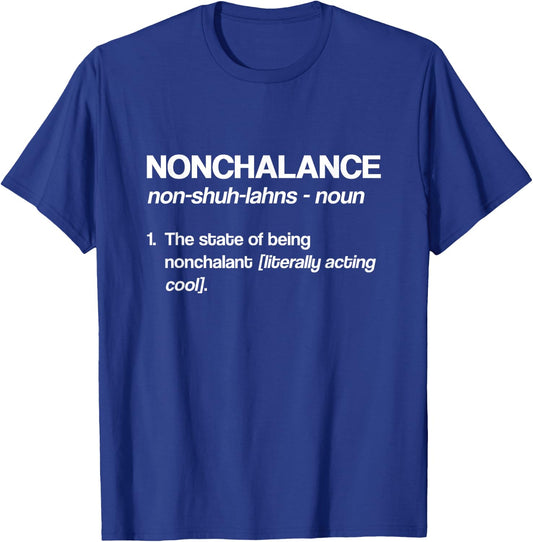 Nonchalance Definition Gifts Nonchalant - Women's Black Small Short Sleeve T-Shirt - T-Shirt | Royal