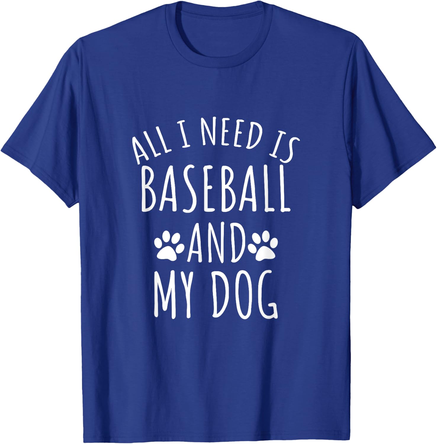 All I Need Is Baseball And My Dog Women T-Shirt - T-Shirt | Royal