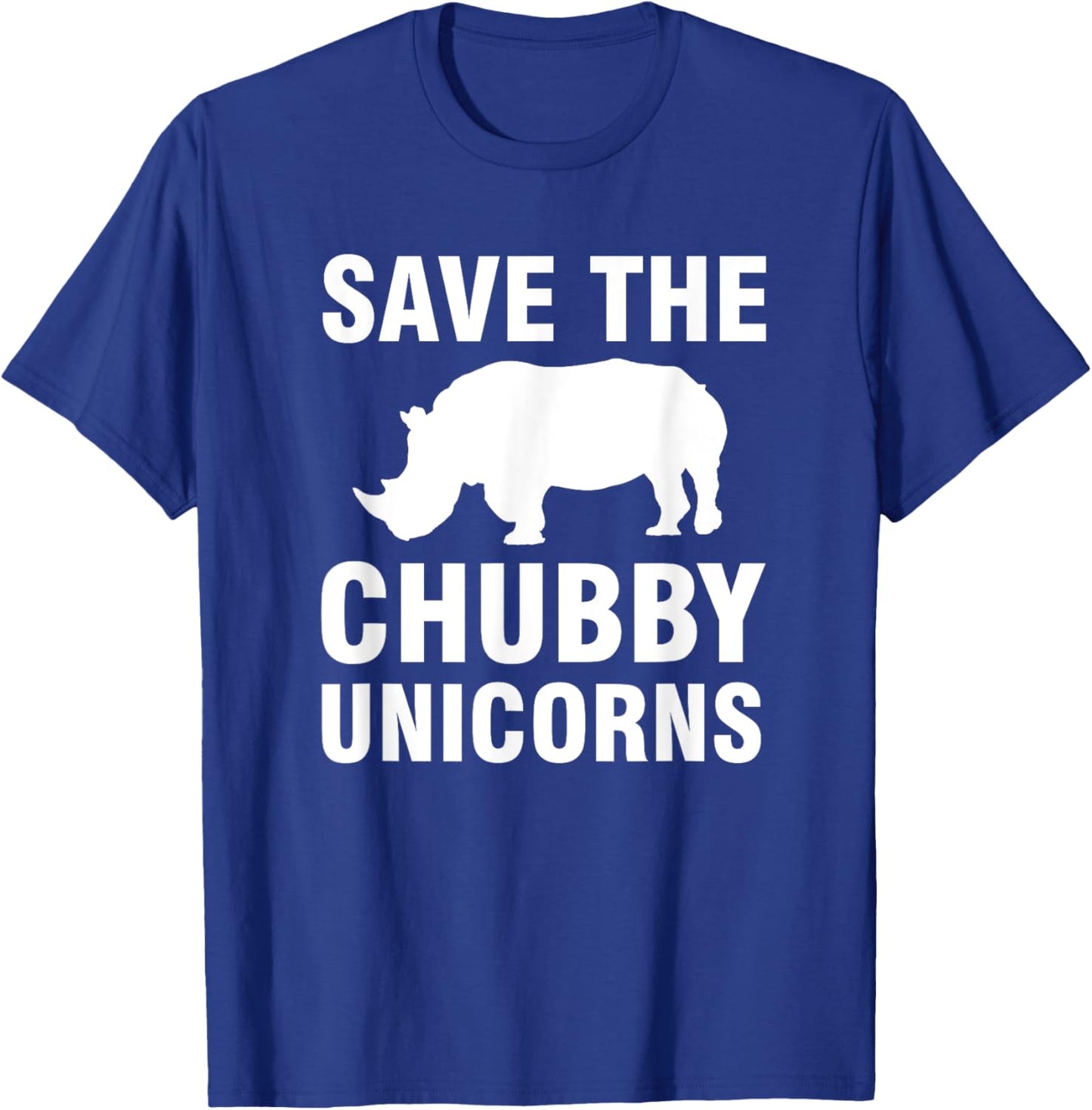 Save The Chubby Unicorns T-Shirt - T-Shirt | Royal