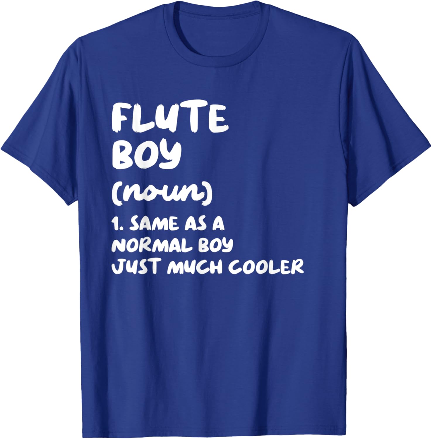 Flute Boy Definition Funny Musician T-Shirt - T-Shirt | Royal