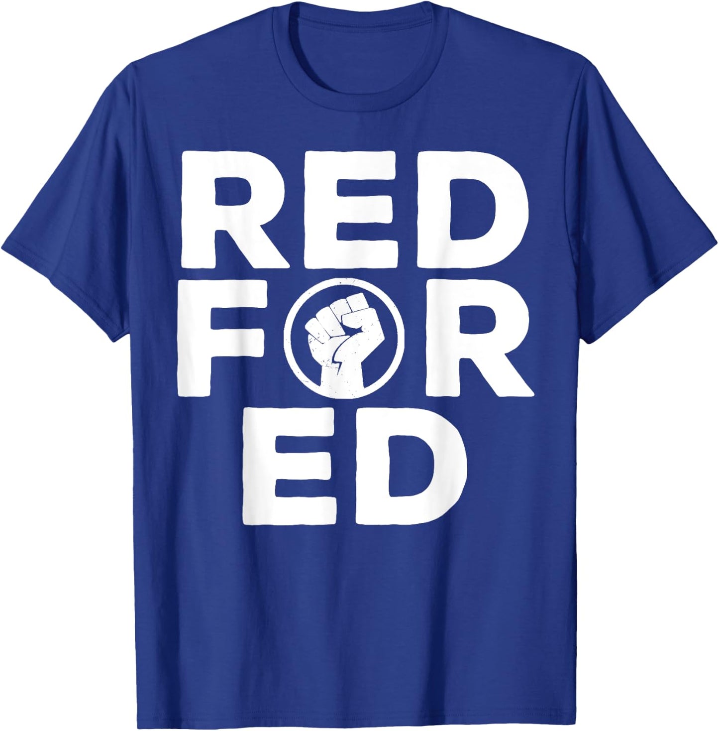Red For Ed California #redfored T-Shirt - T-Shirt | Royal