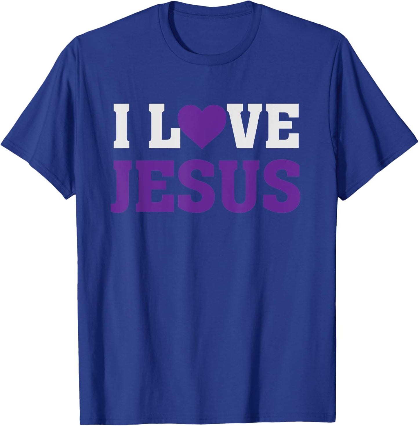 I Heart Love Jesus - Christian Faith Believer Quote Saying T-Shirt - T-Shirt | Royal
