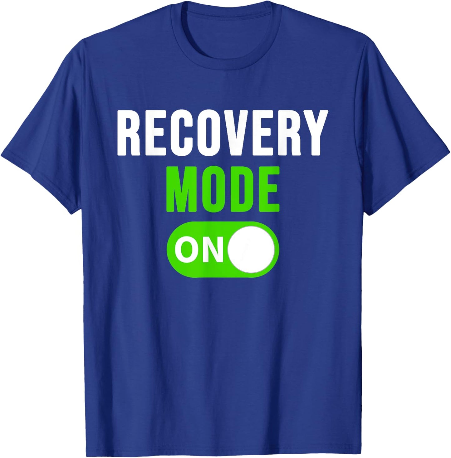 Recovery Mode On Get Well Gift Funny Injury T-Shirt - T-Shirt | Royal