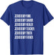 Jesus Is My King, Savior, Healer, Teacher, Truth, Father T-Shirt - T-Shirt | Royal