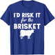 Funny Vintage Smoke Brisket Id Risk it For the Brisket T-Shirt - T-Shirt | Royal