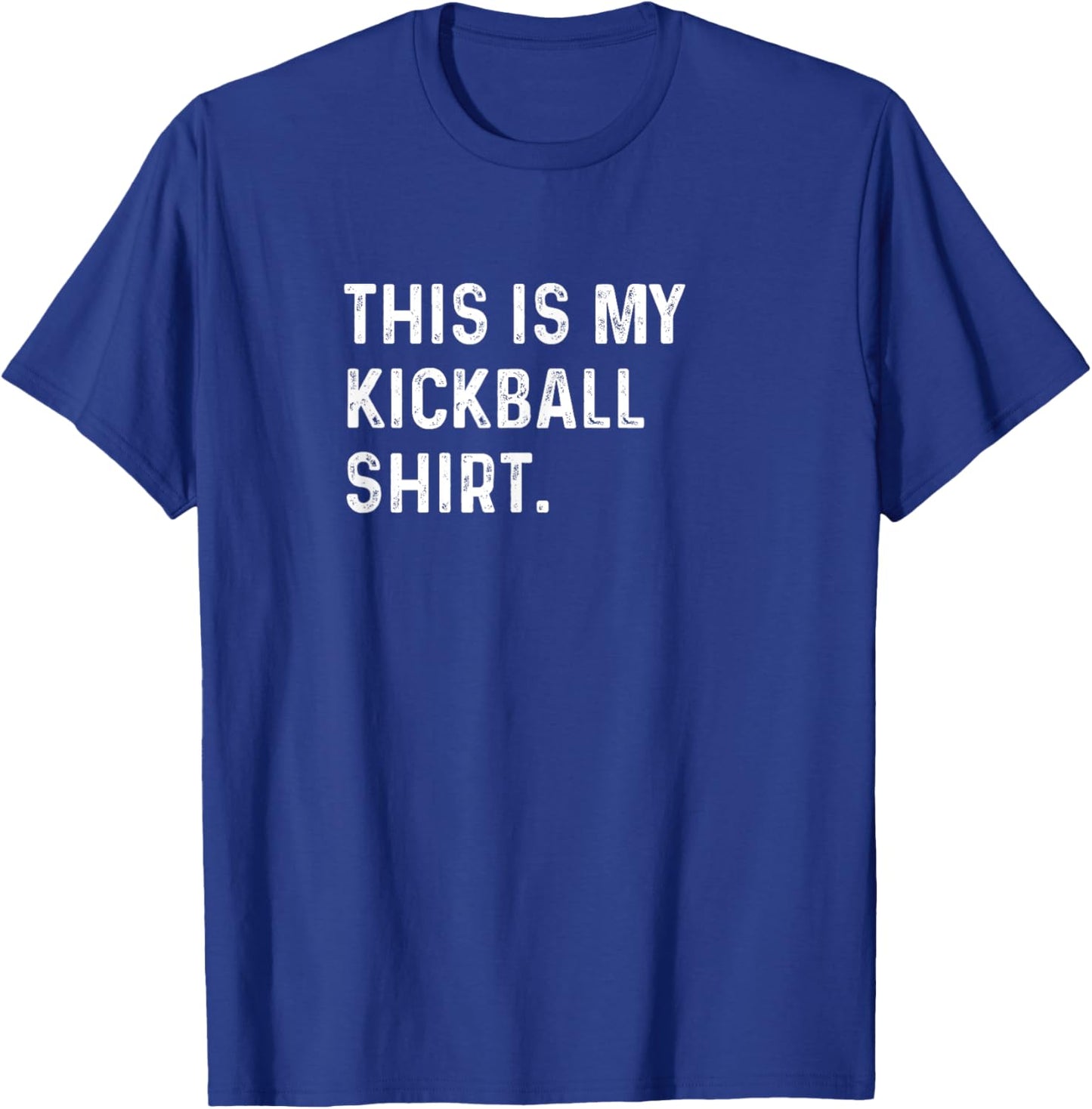 This Is My Kickball Shirt - Game Player Sport T-Shirt - T-Shirt | Royal