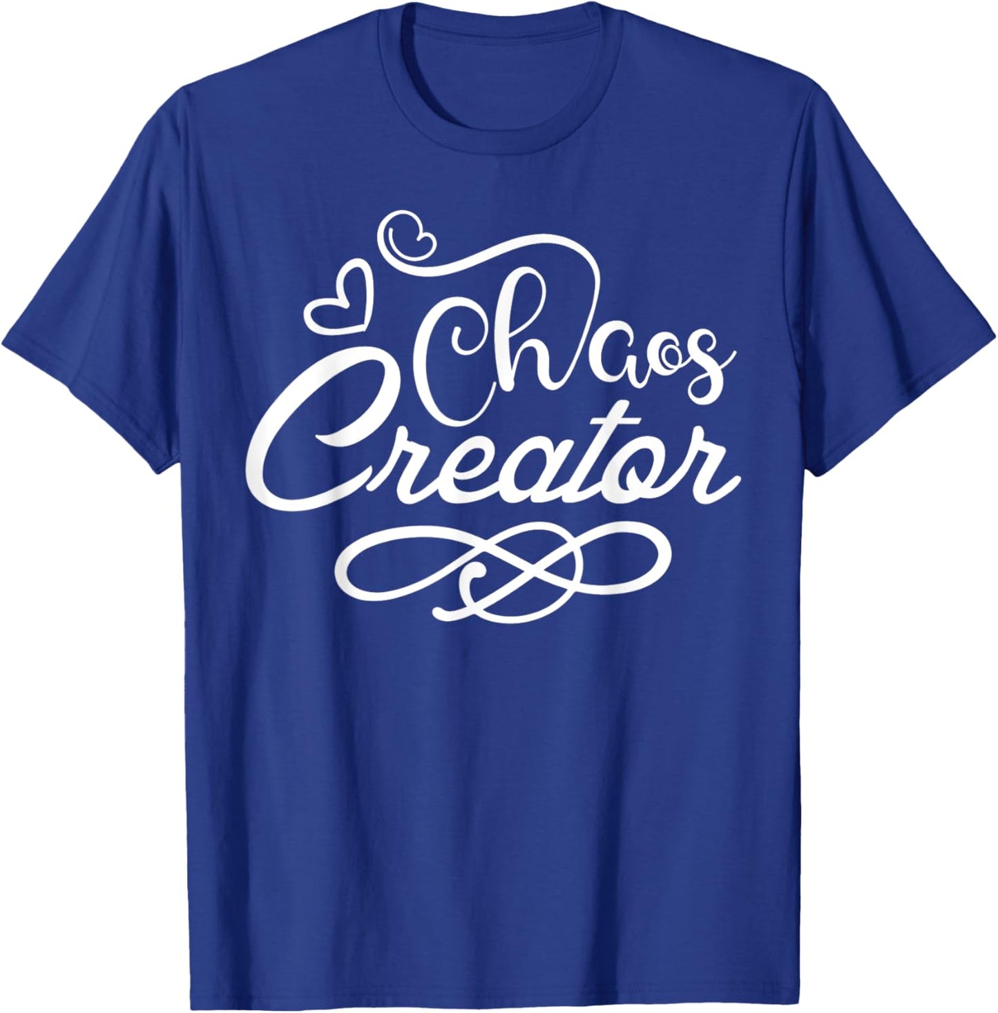 Chaos Creator Funny Shirts and Men T-Shirt - T-Shirt | Royal