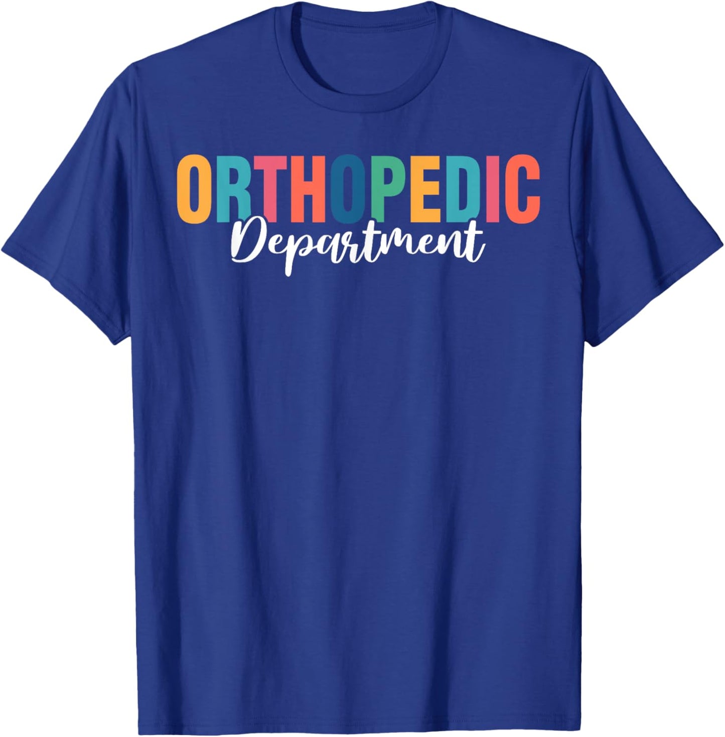 Orthopedic Department Orthopedist Surgery Surgeon Graphic T-Shirt - T-Shirt | Royal