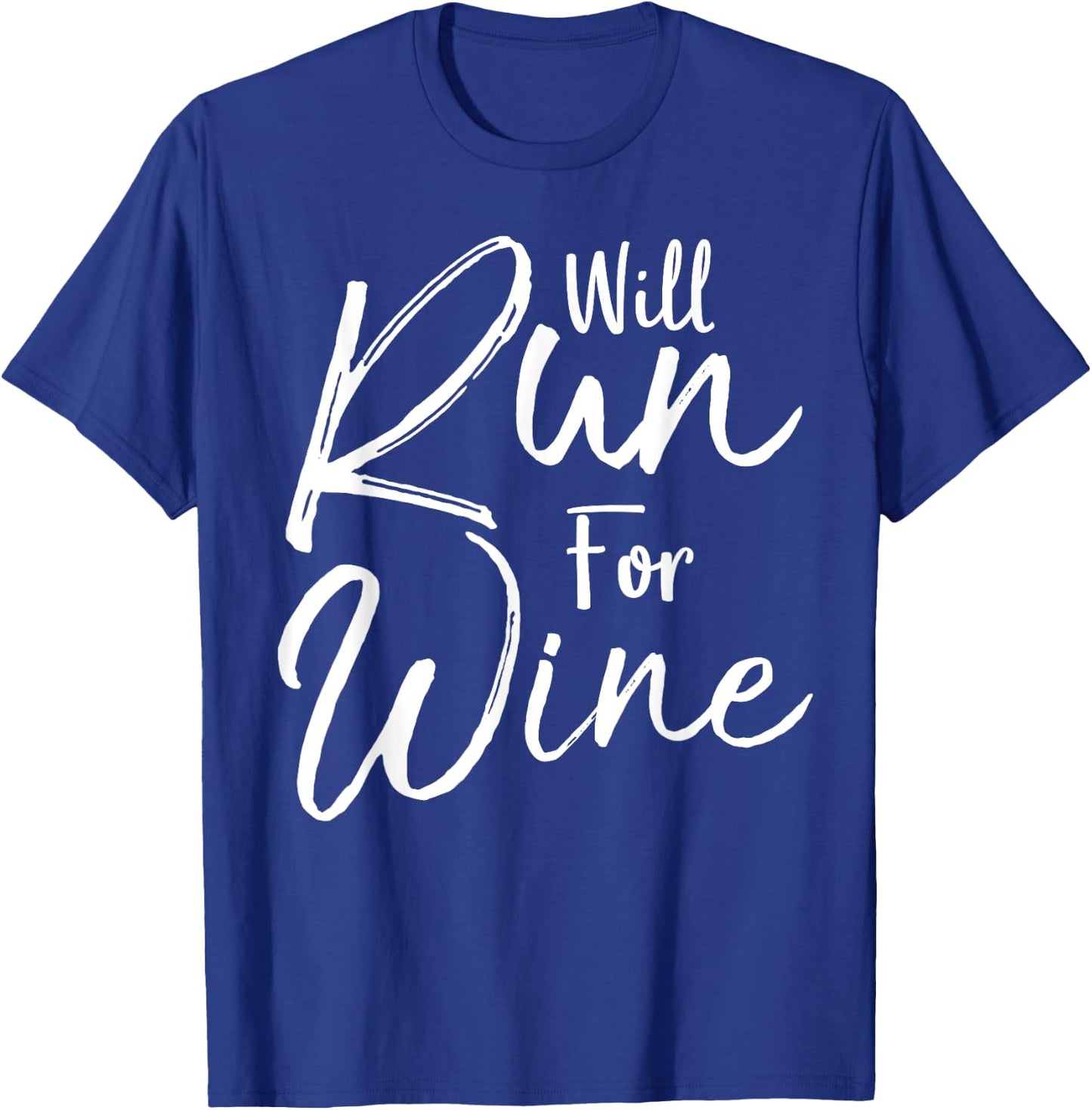 Running Quote for Runners Sarcastic Joke Will Run for Wine T-Shirt - T-Shirt | Royal