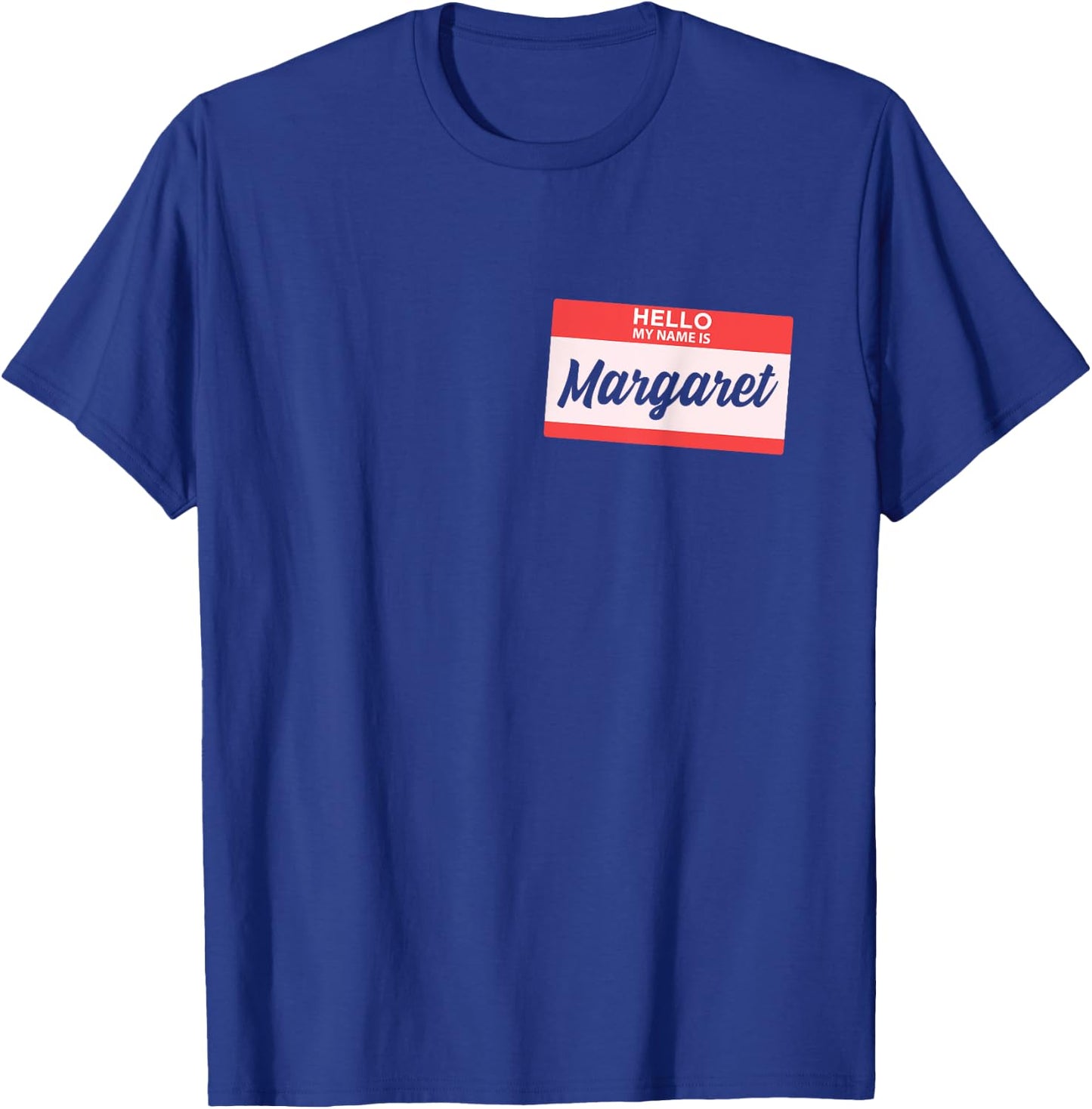 Hello my name is Margaret back to school shirt T-Shirt - T-Shirt | Royal