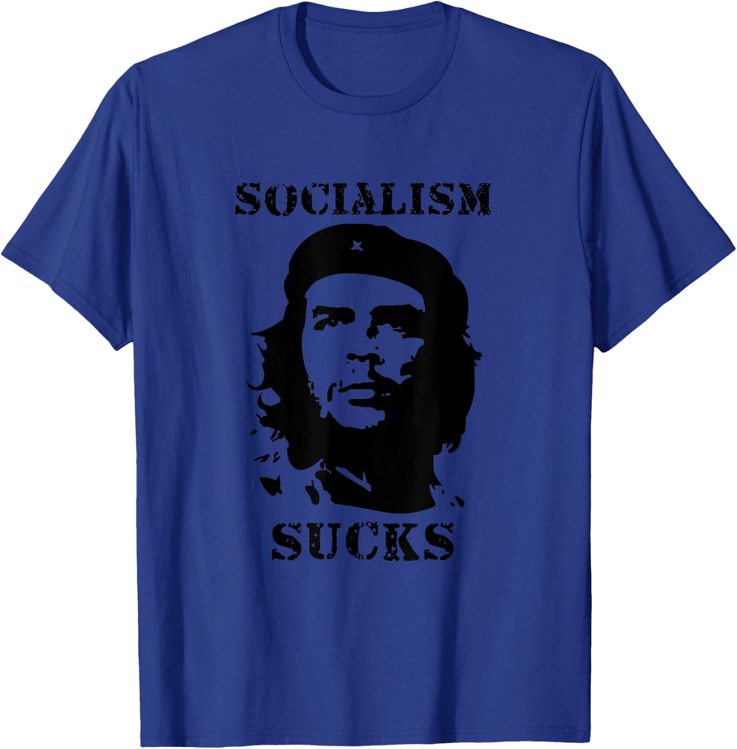 Socialism Sucks Anti Communism Anti Leftist Anti Che Guevara T-Shirt - T-Shirt | Royal