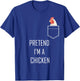 Pretend Im A Chicken Funny Halloween Costume Farm Animal T-Shirt - T-Shirt | Royal