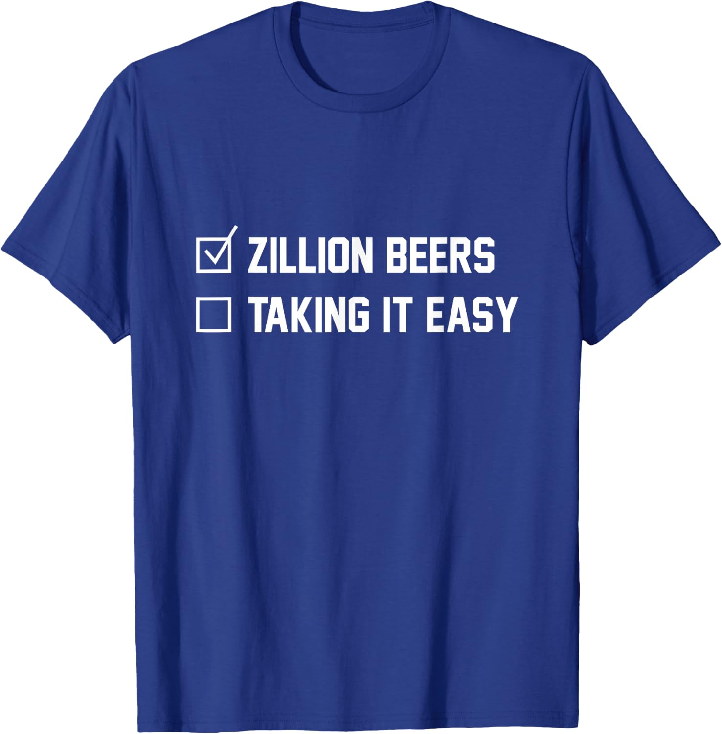 Barstool Sports Zillion Beers Taking It Easy T-Shirt - T-Shirt | Royal