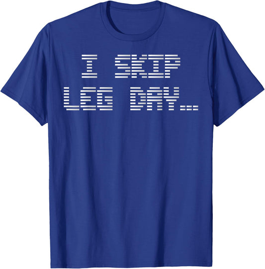 Funny Saying Skipped Leg Day Amputated Women Men Sarcastic T-Shirt - T-Shirt | Royal