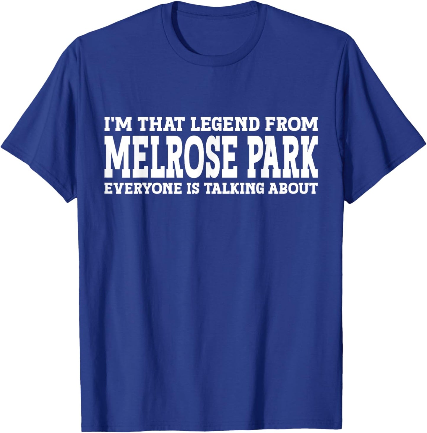 Melrose Park Hometown IL Illinois Funny City Melrose Park T-Shirt - T-Shirt | Royal