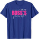 I Am the Boss's Favorite Funny Workplace Humor Work Boss Day T-Shirt - T-Shirt | Royal