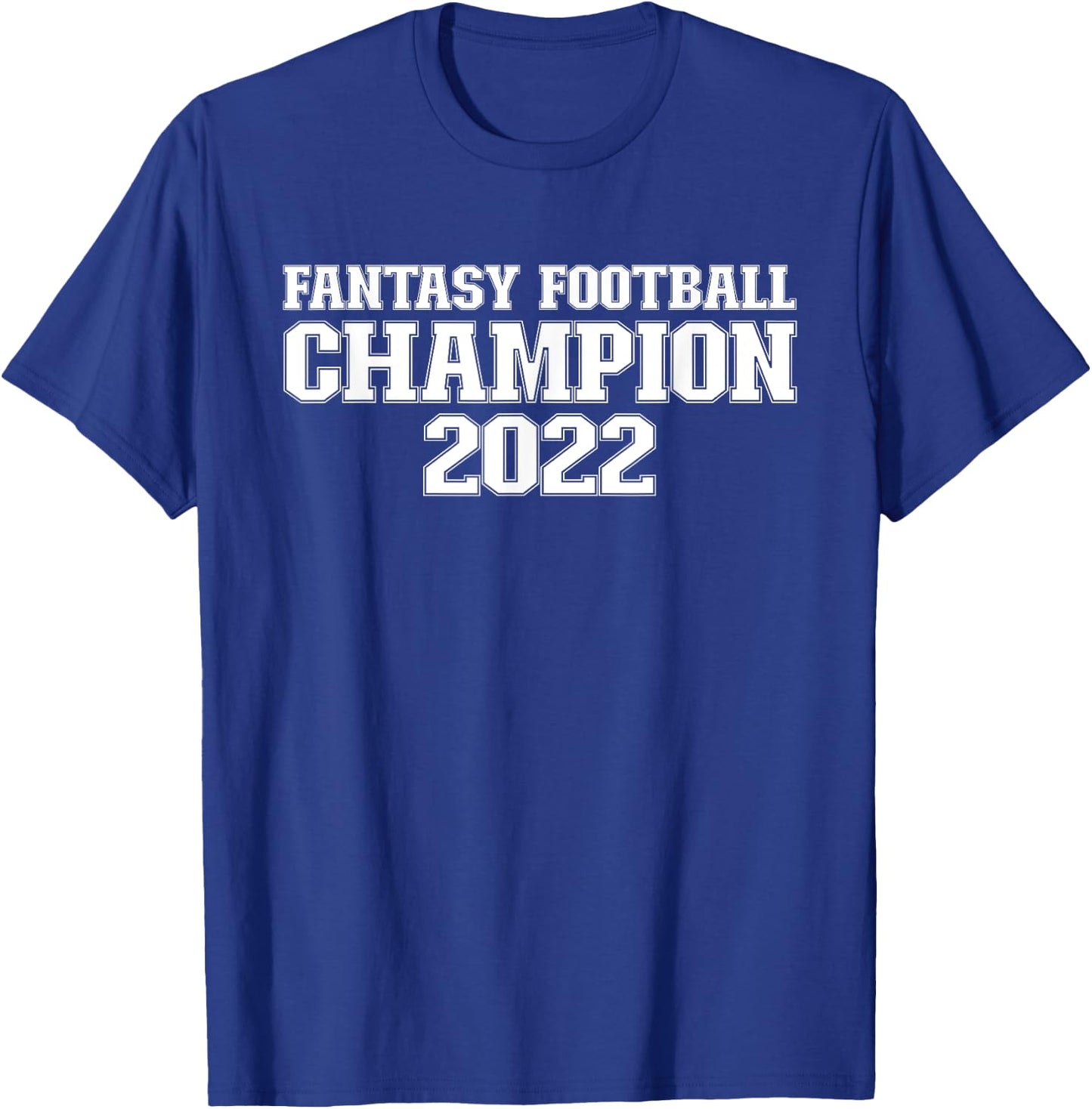 Fantasy Football Champion 2022 Fantasy Football 2022 T-Shirt - T-Shirt | Royal