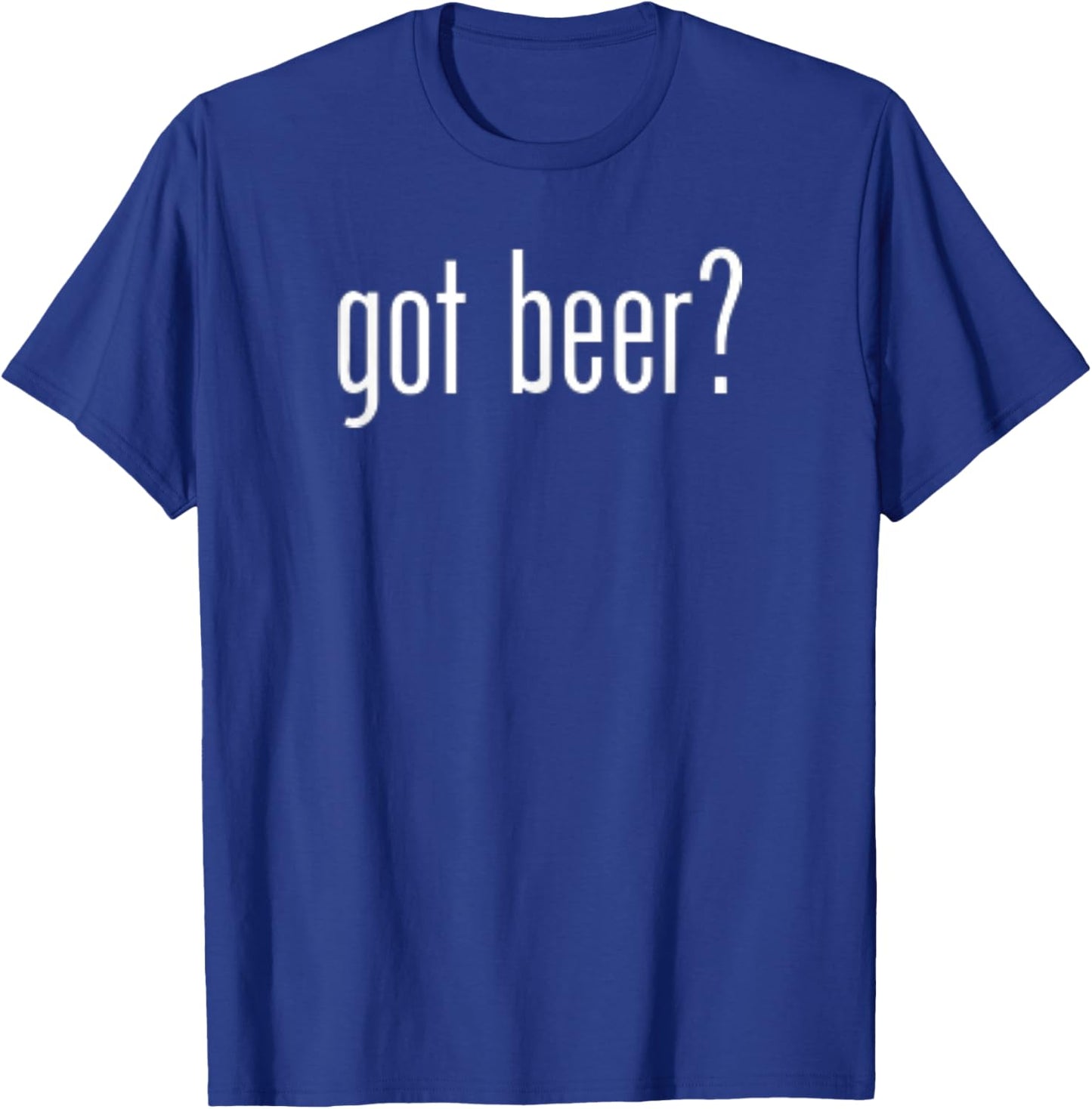 Funny Classic Got Beer Vintage Retro Fun Humor Novelty T-Shirt - T-Shirt | Royal