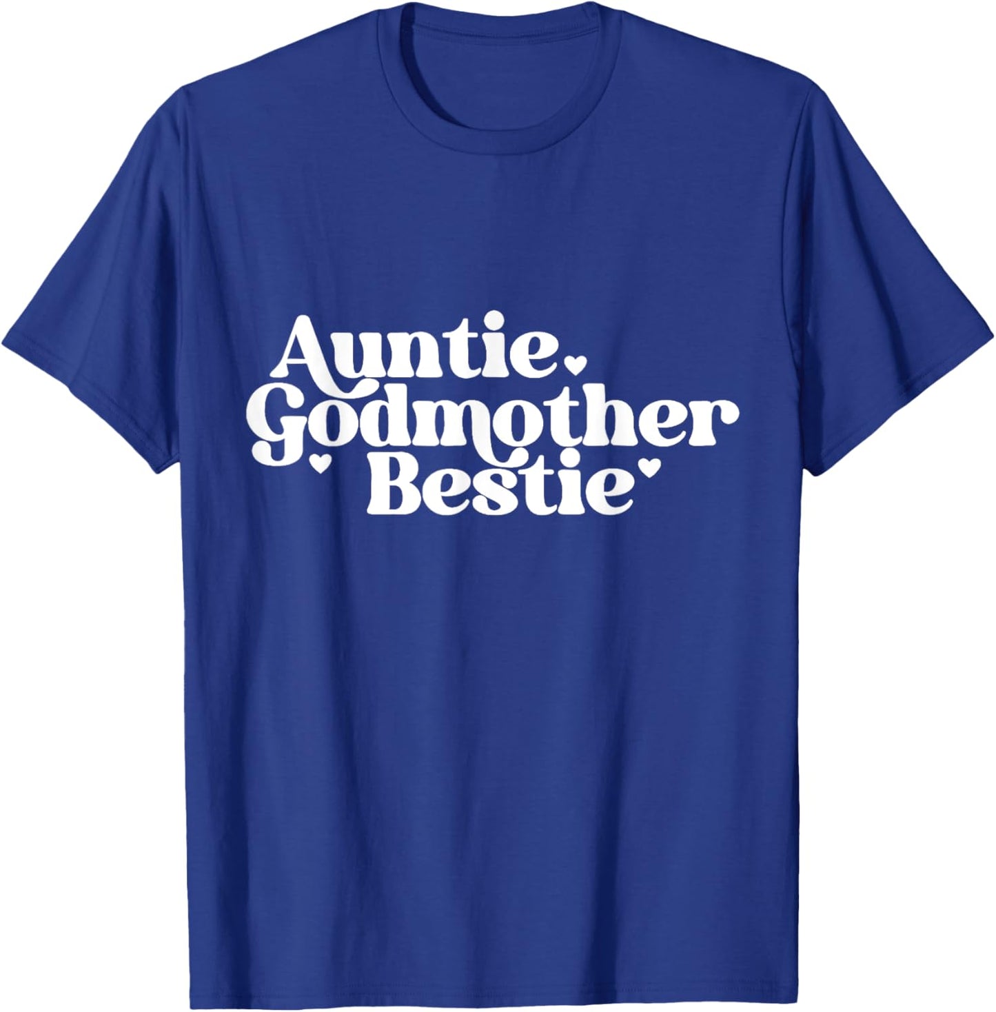 Auntie Godmother Bestie Gift from GodChild, God Mama Gift T-Shirt - T-Shirt | Royal