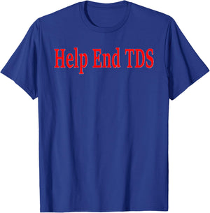 Help End TDS T-Shirt - T-Shirt | Royal