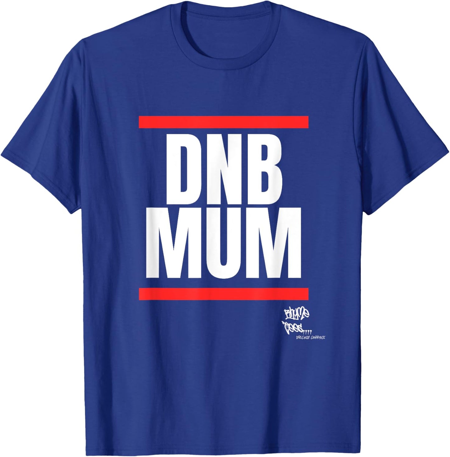 DRUM Bass Merch DNB MUM Rave Jungle Dance T-Shirt - T-Shirt | Royal
