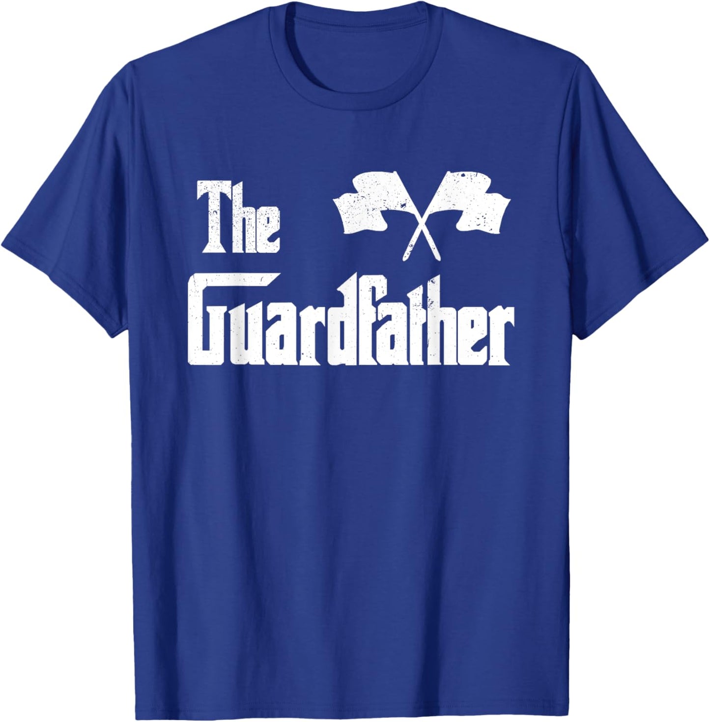 The Guardfather Funny Meme Colour Guard Proud Dad Colorguard T-Shirt - T-Shirt | Royal