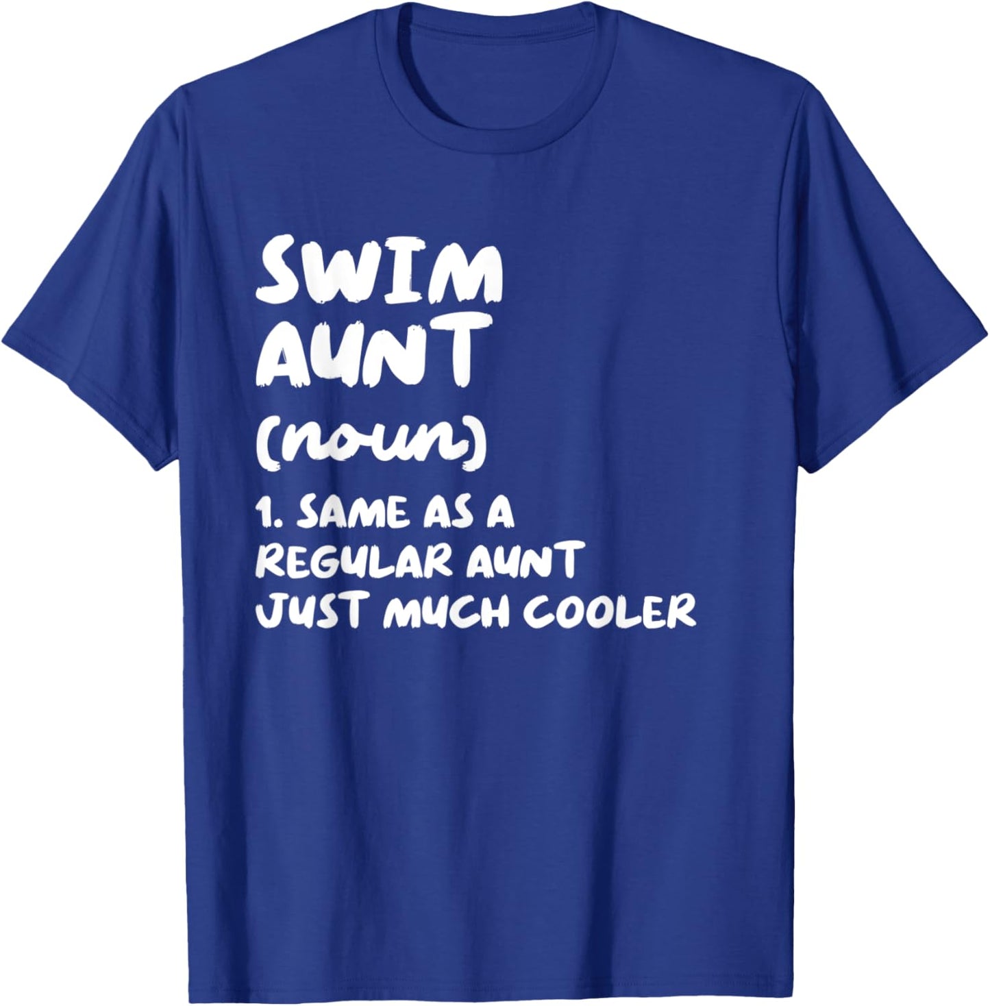 Swim Aunt Definition Funny & Sassy Sports T-Shirt - T-Shirt | Royal