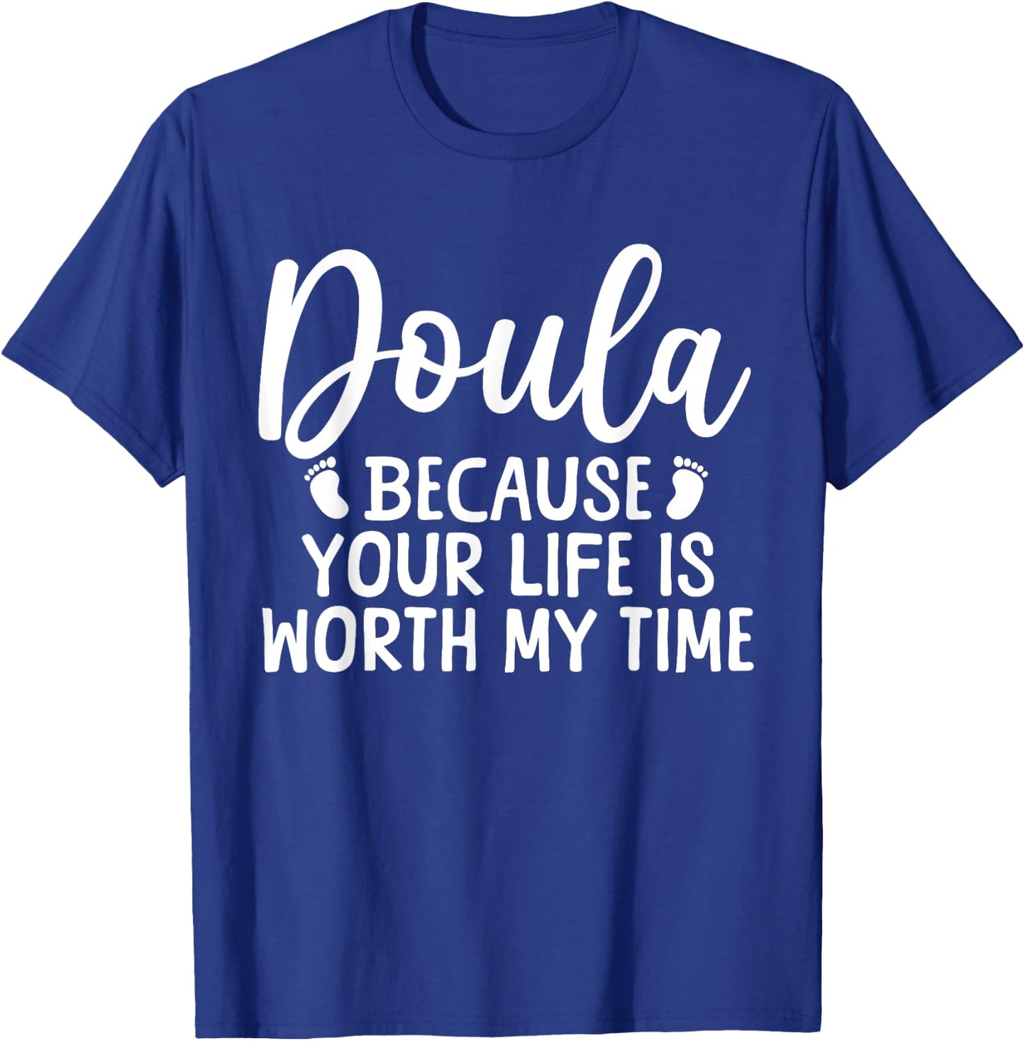 Cool Doula Design Mom Midwife Birth Worker Doula T-Shirt - T-Shirt | Royal
