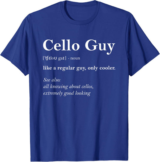 Cello Guy Definition Funny Boy Cello Gift Cello Player T-Shirt - T-Shirt | Royal
